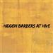 Hidden barbers @ Hive